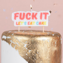 Fuck it, let’s eat cake fødselsdagslys fra Gingerray